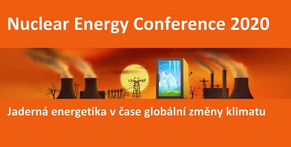 6. 10. a 3. 11. 2020 - Nuclear Energy Conference 2020 „Jaderná energetika v čase globální změny klimatu“ 