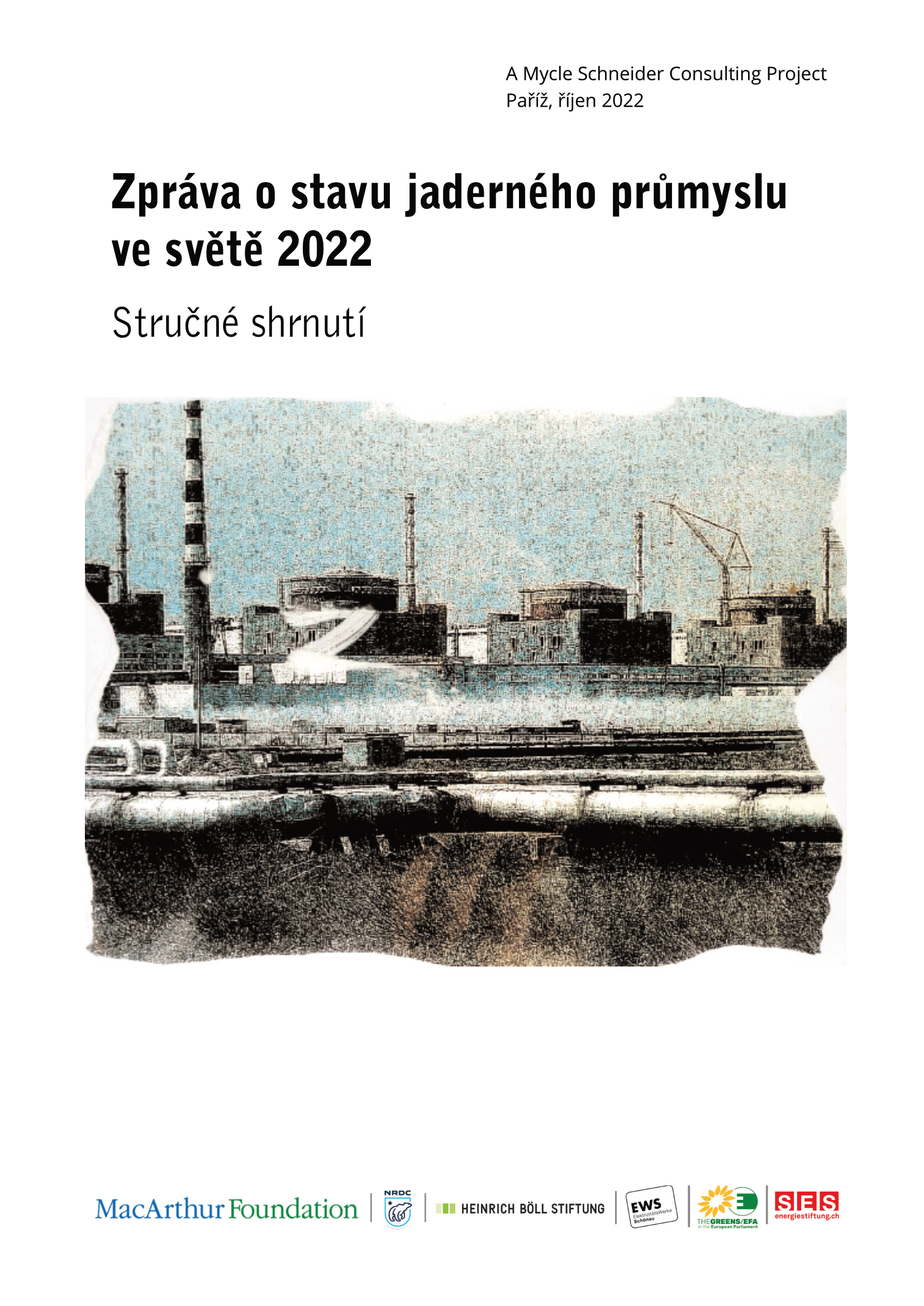 Zpráva o stavu jaderného průmyslu ve světě 2022 - České stručné shrnutí